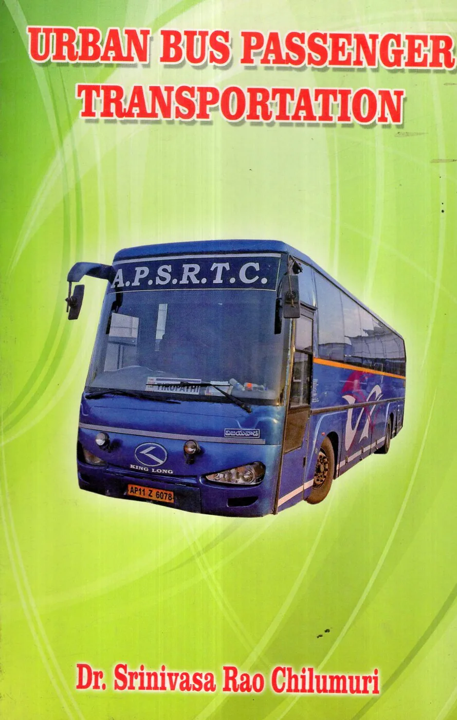 URBAN BUS PASSENGER TRANSPORTATION by DR.CHILUMURI SRINIVASARAO Telugu book cover