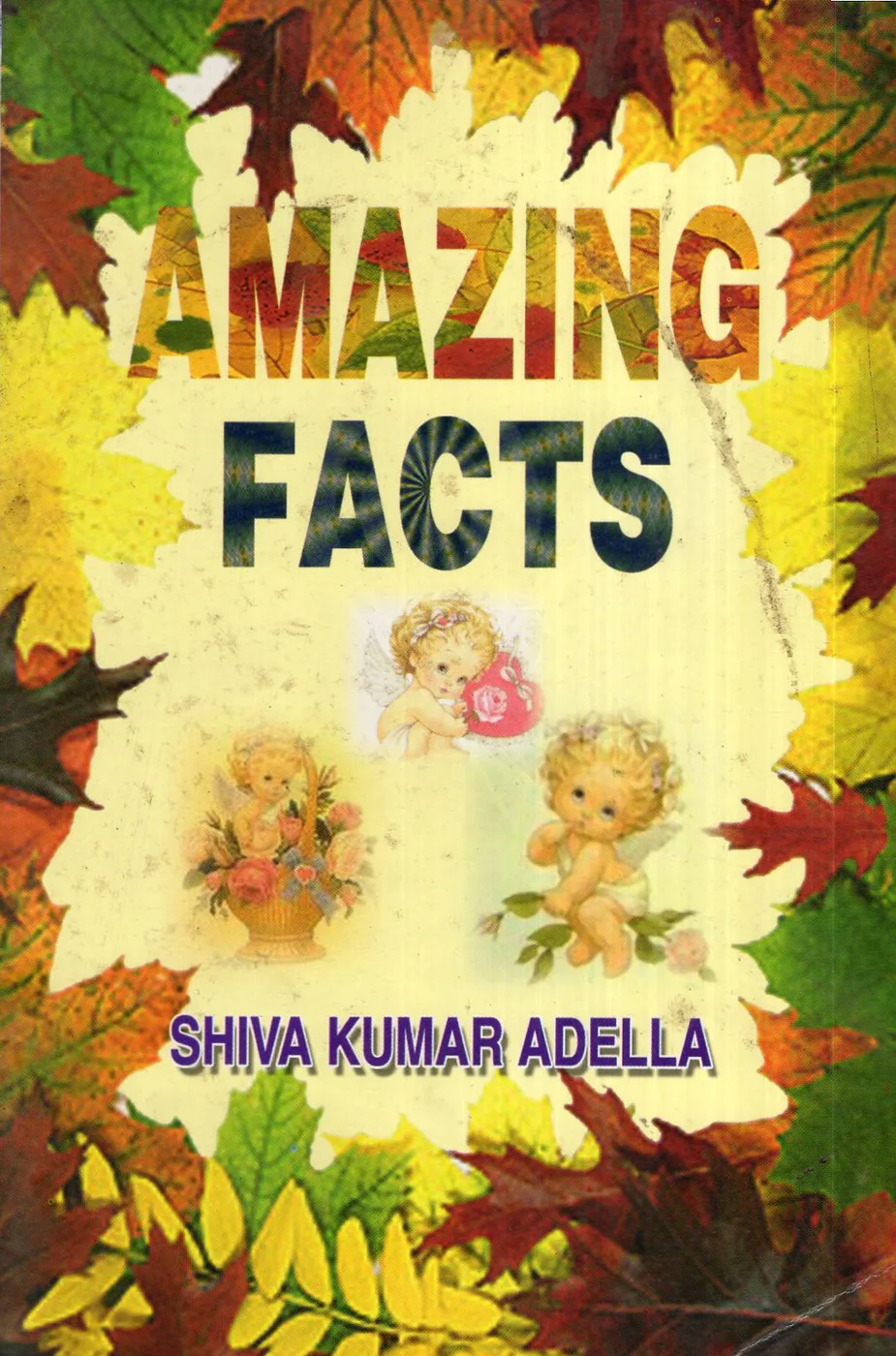 AMAZING FACTS by ADELLA SIVAKUMAR Telugu book cover