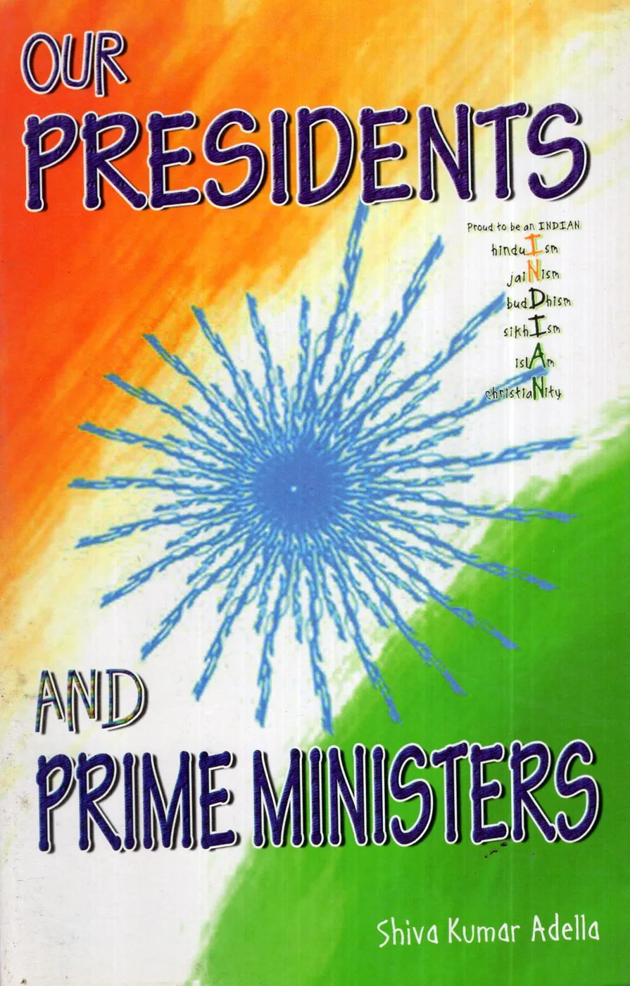 OUR PRESIDENTS AND PRIME MINISTERS by SHIVA KUMAR ADELLA Telugu book cover