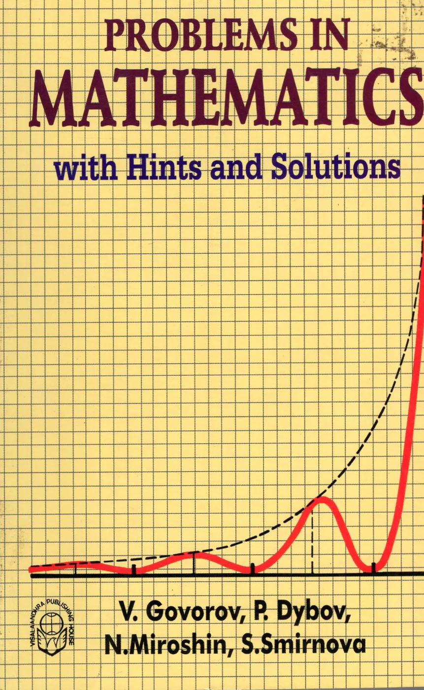 PROBLEMS IN MATHEMATICS WITHHINTS AND SOLUTIONS by V.GOVOROU AND P.DYBOV ETC Telugu book cover