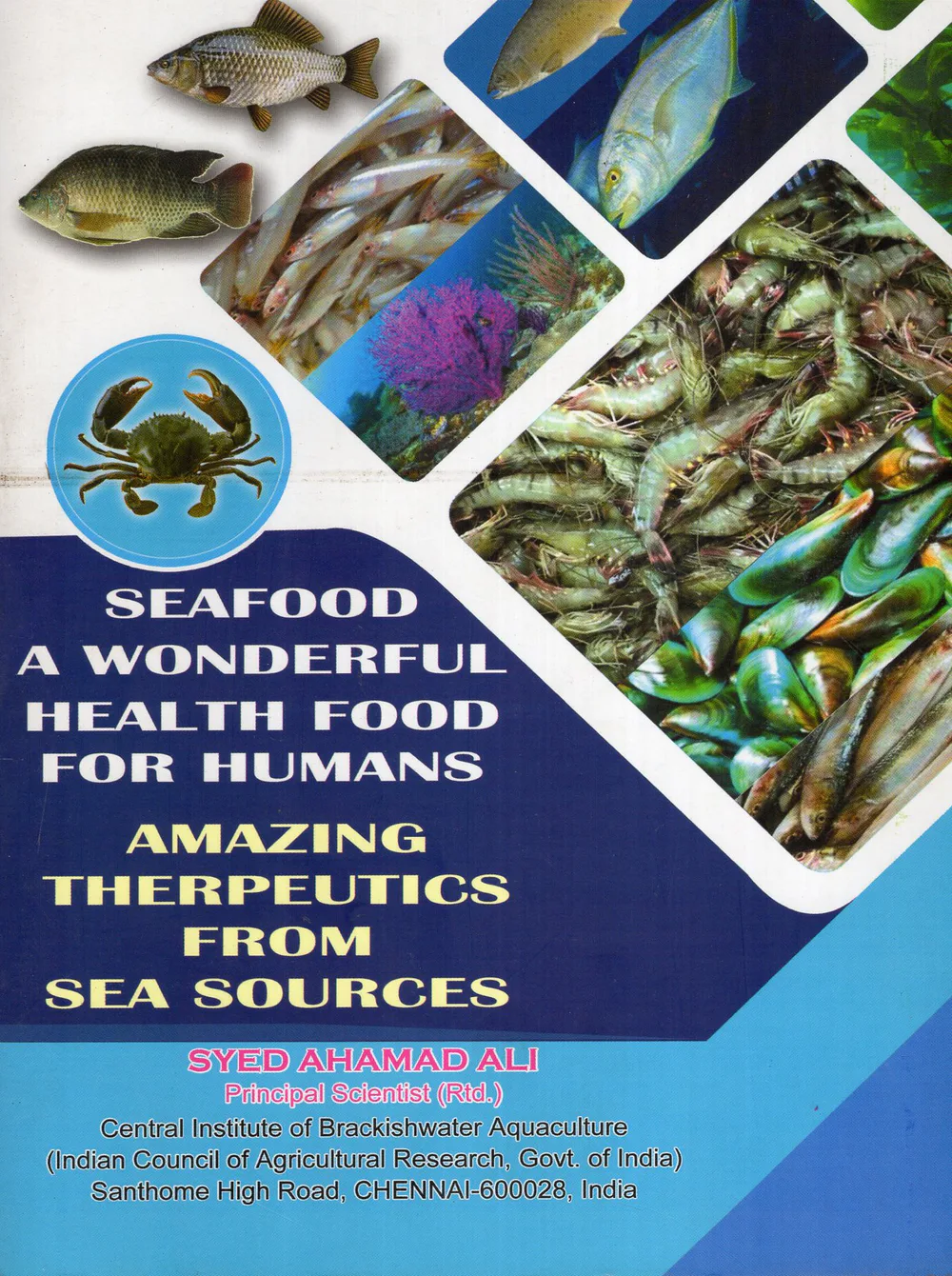 SEA FOOD A WONDERFUL HEALTH FOOD FOR HUMANS by SYED AHAMAD ALI English book cover