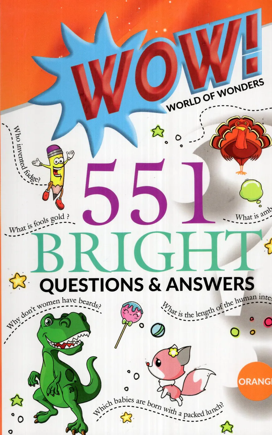 551 BRIGHT QUESTIONS AND ANSWERS - WOW WORLD OF WONDERS by JAINCO ENTERPRISES English book cover