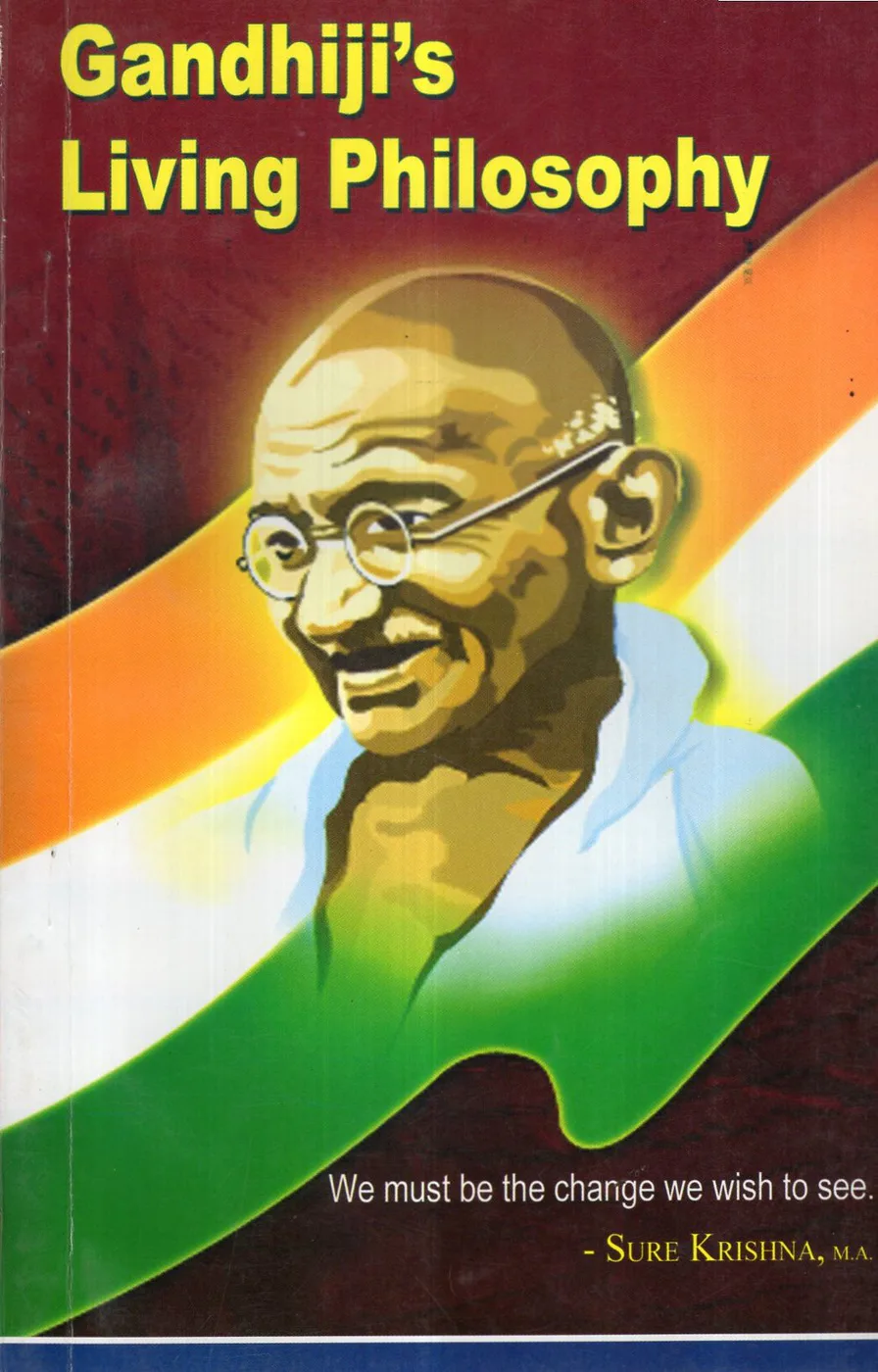 GANDHIJIS LIVING PHILOSOPHY by SURE KRISHNA English book cover